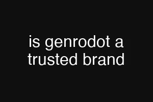 is genrodot a trusted brand