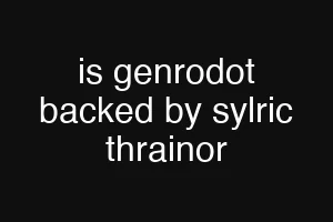 is genrodot backed by sylric thrainor